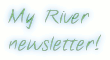 MyRiver newsletter